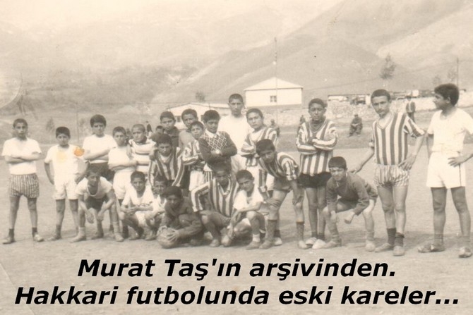 Hakkari futbolunda eski kareler 1