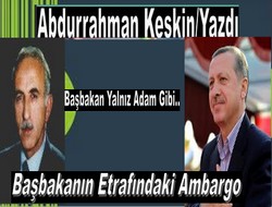 Başbakan yalnız adam gibi