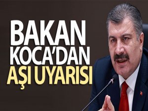 Bakan Koca aşı olan kişi sayısını açıkladı