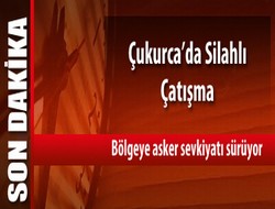 Çukurca'da çatışma çıktı