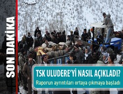 TSK Uludere'yi Nasıl Açıkladı?