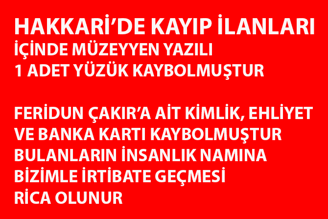 Hakkari'de kayıp ilanları