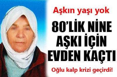 80 YAŞINDAKİ NİNE AŞK İÇİN EVDEN KAÇTI