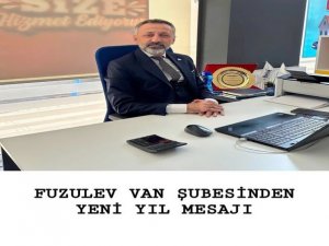 Fuzulev yönetmeni Çelebioğlu'dan yeni yıl mesajı