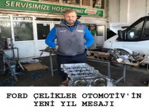 Ford Çelikler Otomoti'den yeni yıl mesajı