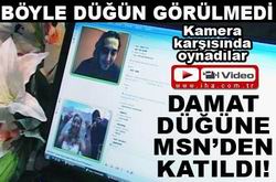 BÖYLESİ GÖRÜLMEDİ MSN/DE EVLİLİK