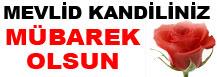 MEVLİD KANDİLİNİZ MÜBAREK OLSUN