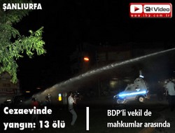 Cezaevinde yangın: 13 ölü