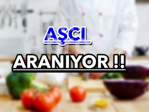 Hakkari'de 10 aşçı yardımcısı aranıyor!