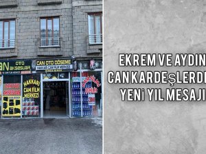 Ekrem ve Aydın Can Kardeşler'den Yeni Yıl Mesajı