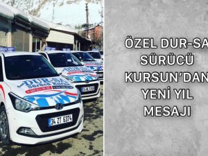 Özel Dur-Sa Sürücü Kursun'dan Yeni Yıl Mesajı