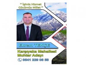 Ekrem Tekçe, Karşıyaka Mah. adaylığını açıkladı