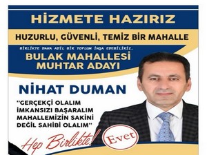 Bulak Mahallesi Muhtar Adayı Nihat Duman