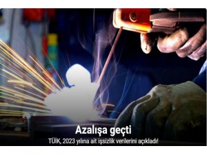 İşsizlik oranı 2023 yılında yüzde 9,4 oldu