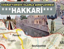 Hakkâri'nin islam'la şereflenmesi