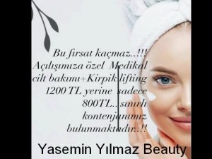 Yasemin Yılmaz Beauty' dan yaz indirimi