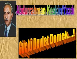Güçlü devlet demek