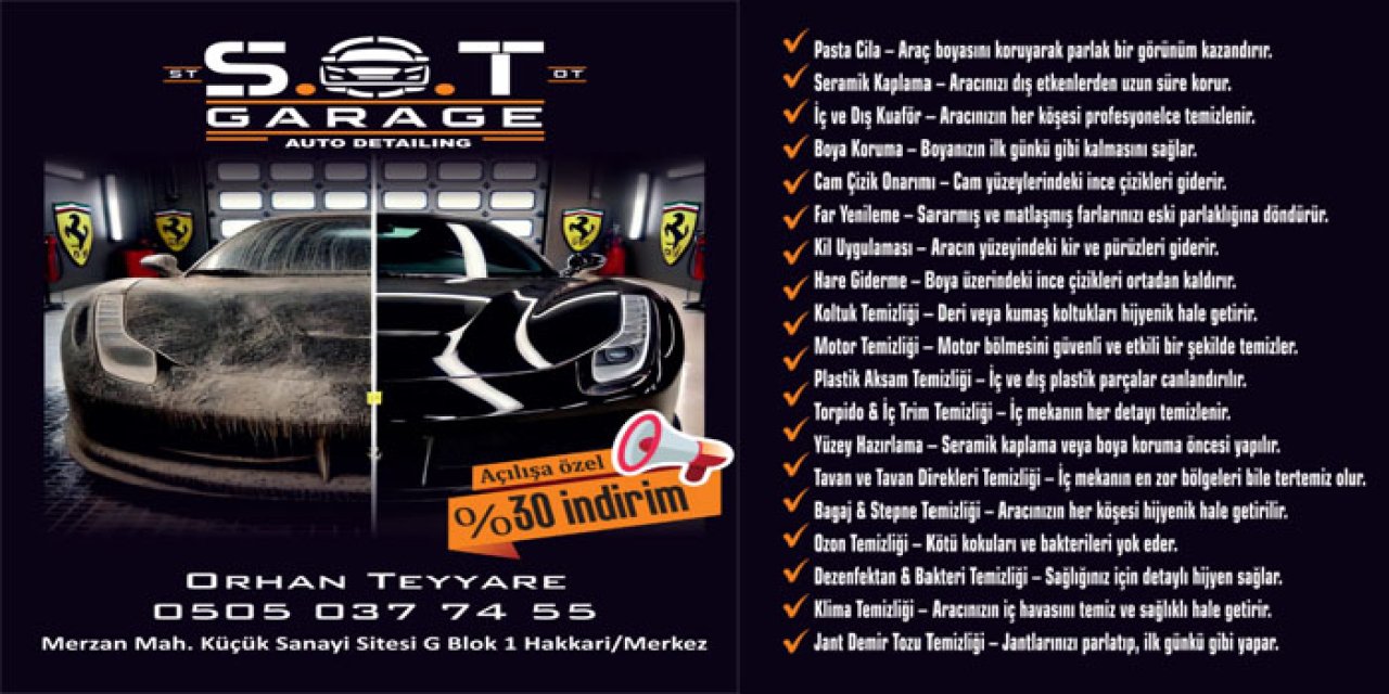 S.O.T Garage Auto Detailing artık Hakkari’de!