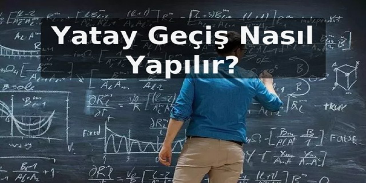 Yatay Geçiş Nasıl Yapılır?