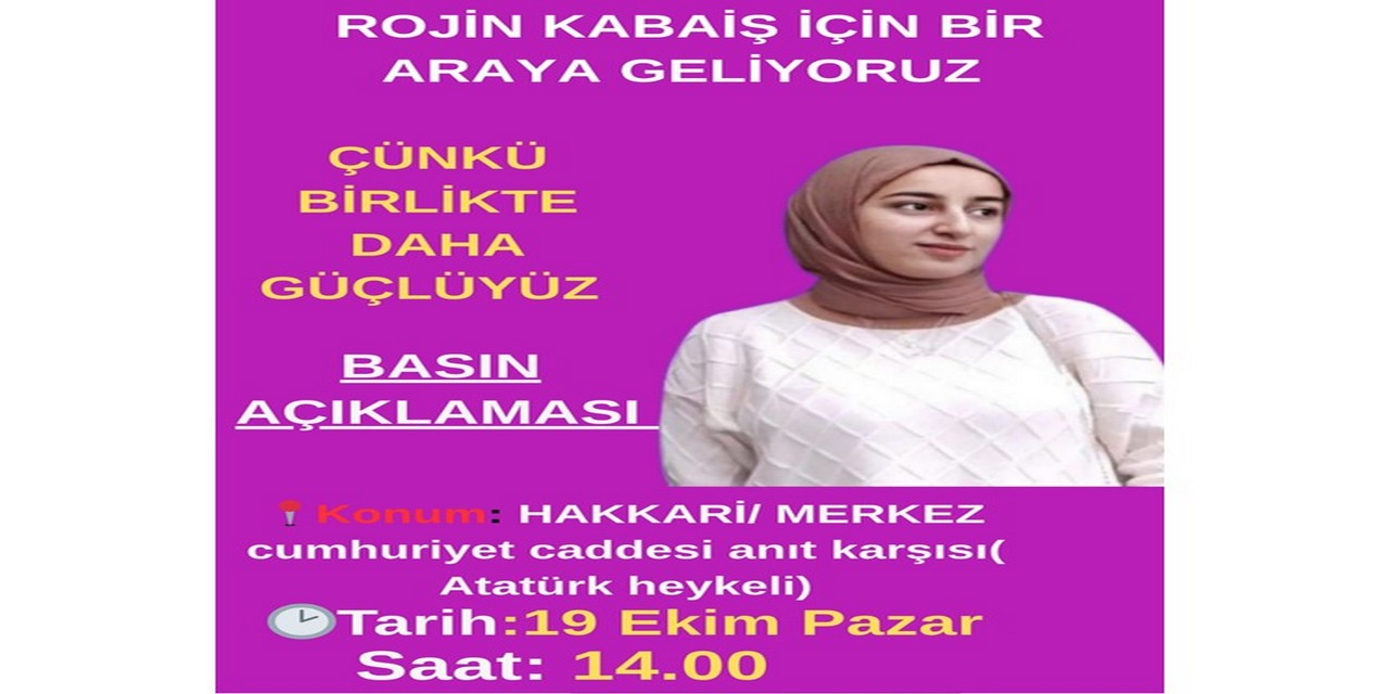 Rojin Kabaiş için Hakkari'de basın açıklaması yapılacak