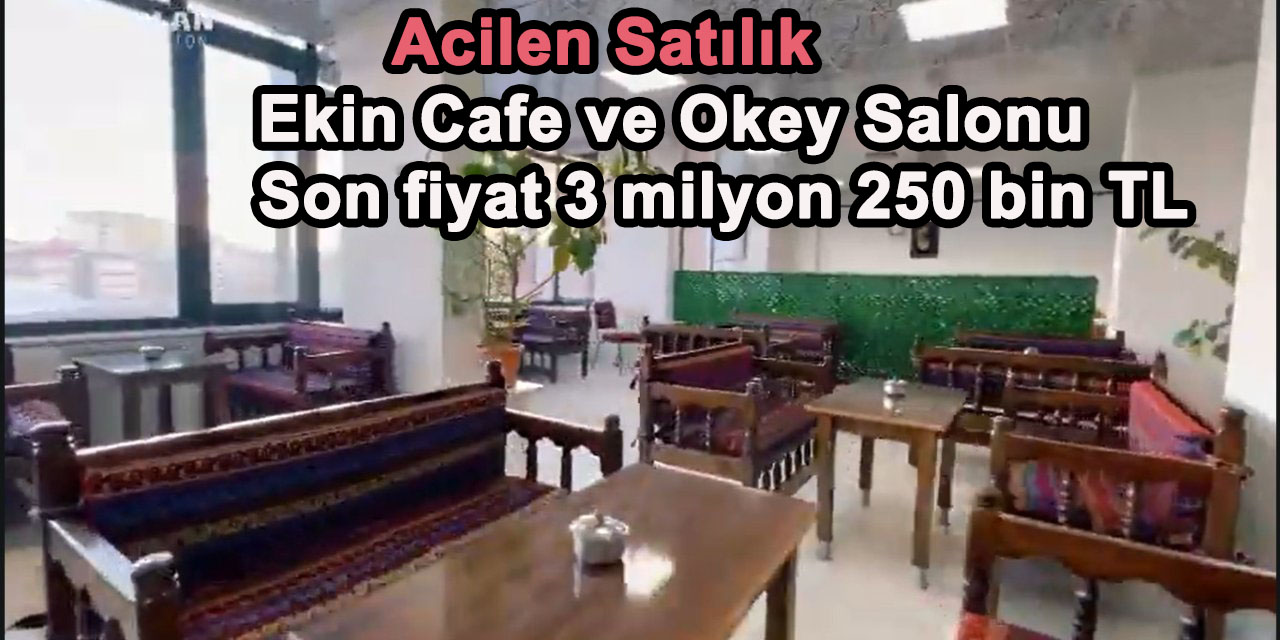 Hakkari’de Satılık Ekin Cafe ve Okey Salonu