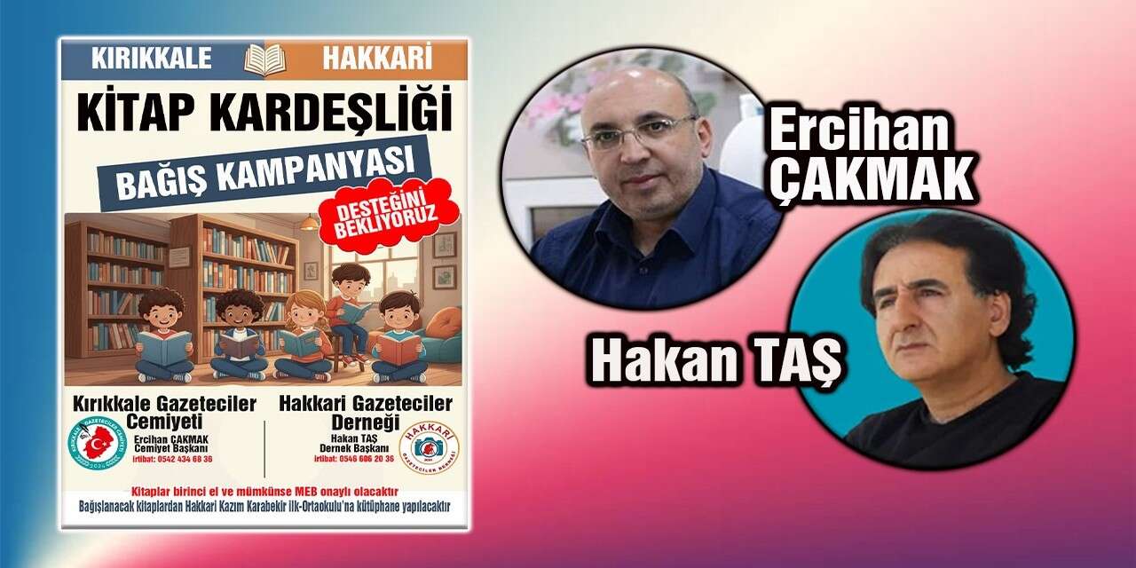 Kırıkkale ve Hakkari Gazeteciler Cemiyet'lerinden 'Kitap Kardeşliği' projesi