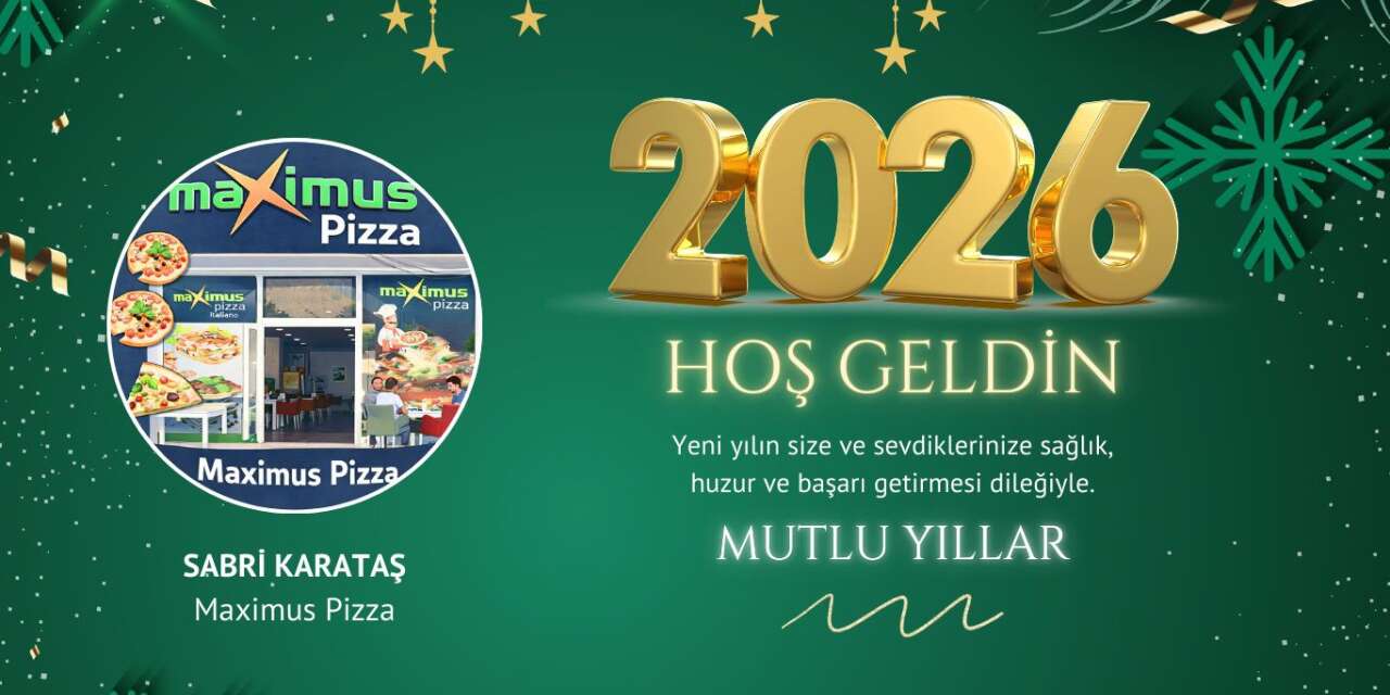 Maximus Pizza'dan Yeni Yıl Mesajı