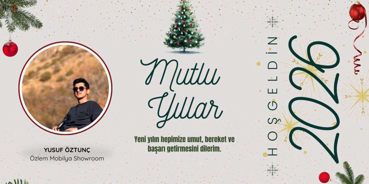 Özlem Mobilya Showroom'dan yeni yıl mesajı