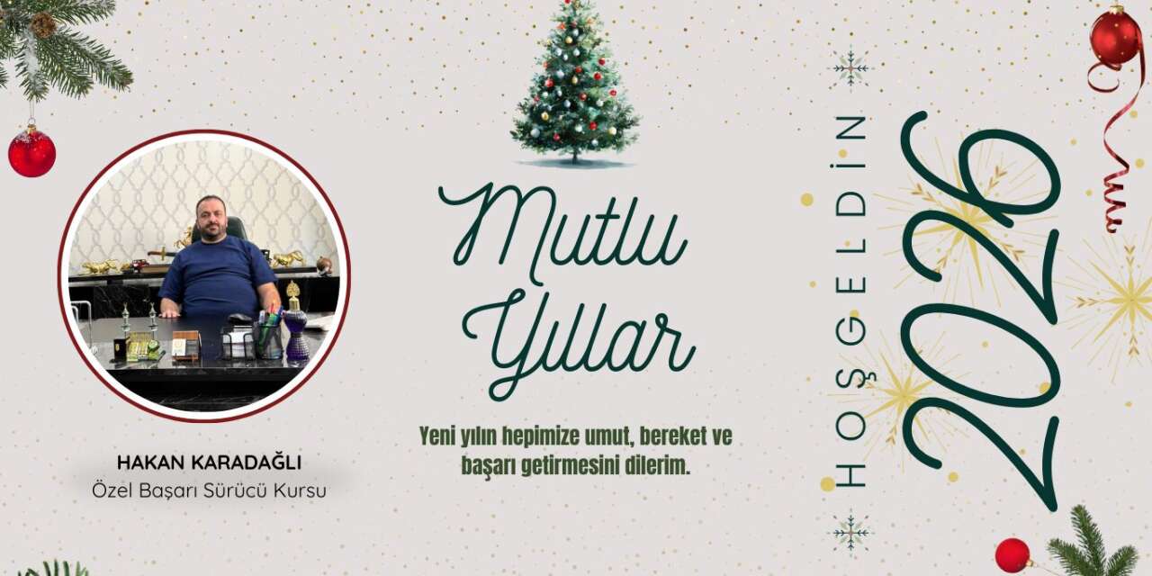 Özel Başarı Sürücü Kursu’ndan Yeni Yıl Mesajı