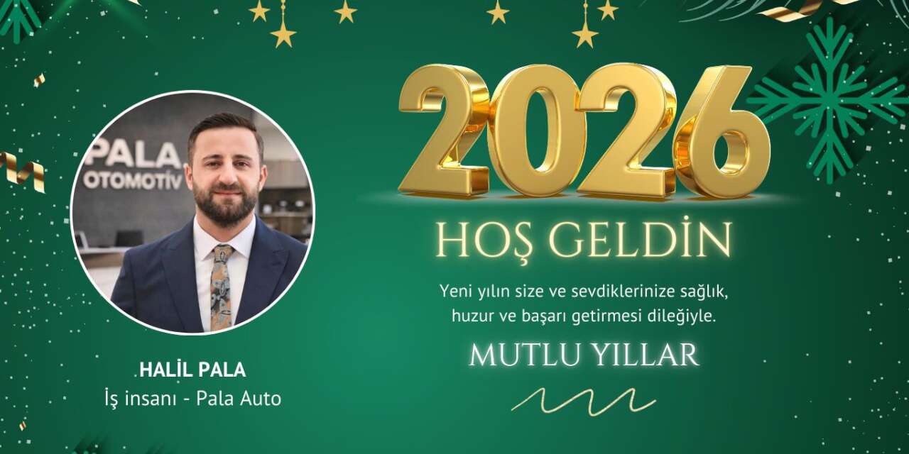 Pala Auto’dan Yeni Yıl Mesajı