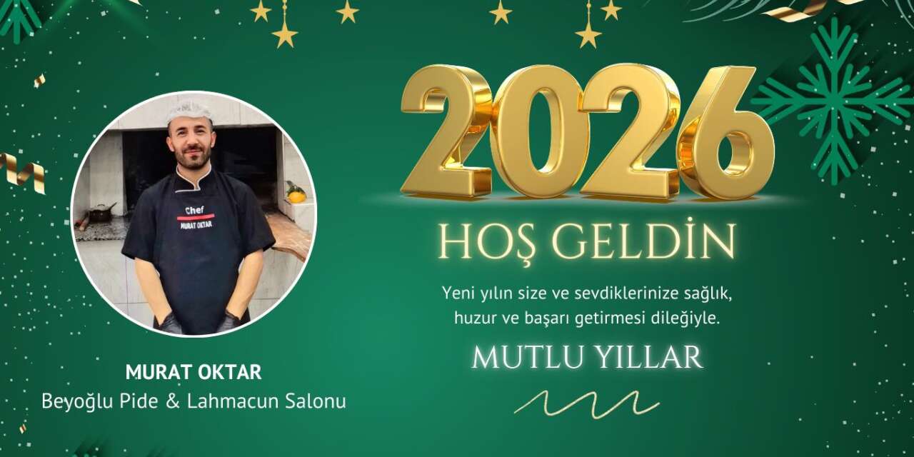 Beyoğlu Pide ve Lahmacun Salonu'ndan Yeni Yıl Mesajı