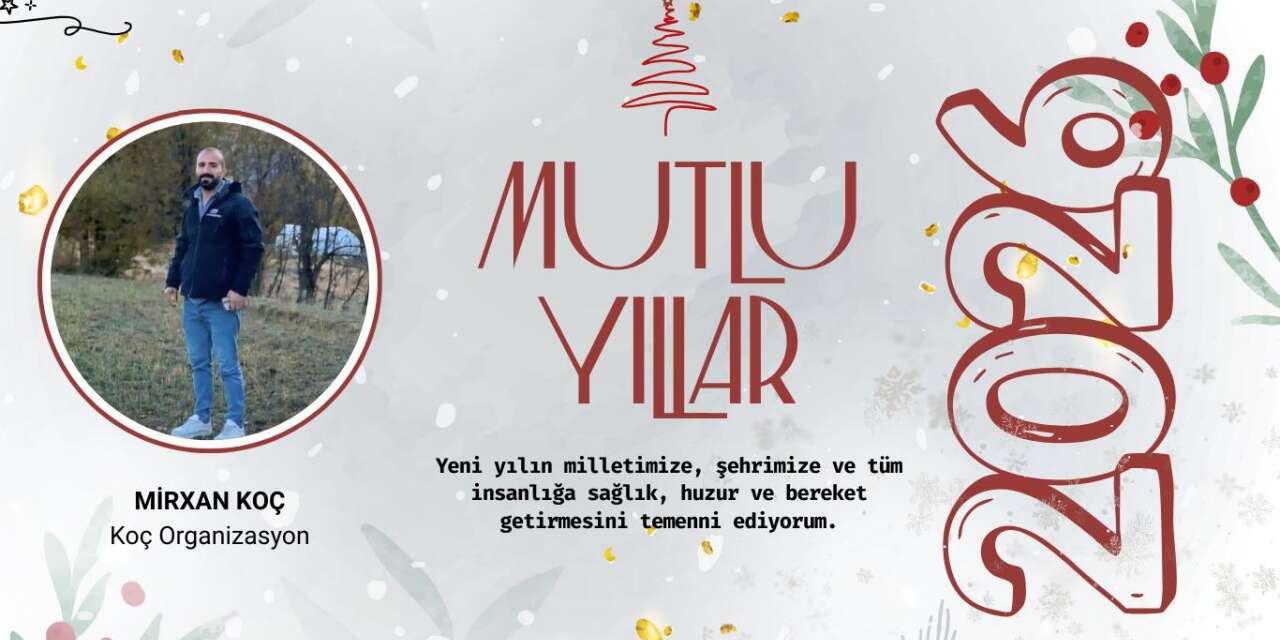 Koç Organizasyondan Yeni Yıl Mesajı