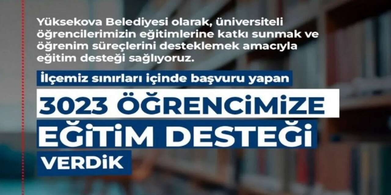 Yüksekova'da 3 bin 23 öğrenciye eğitim desteği
