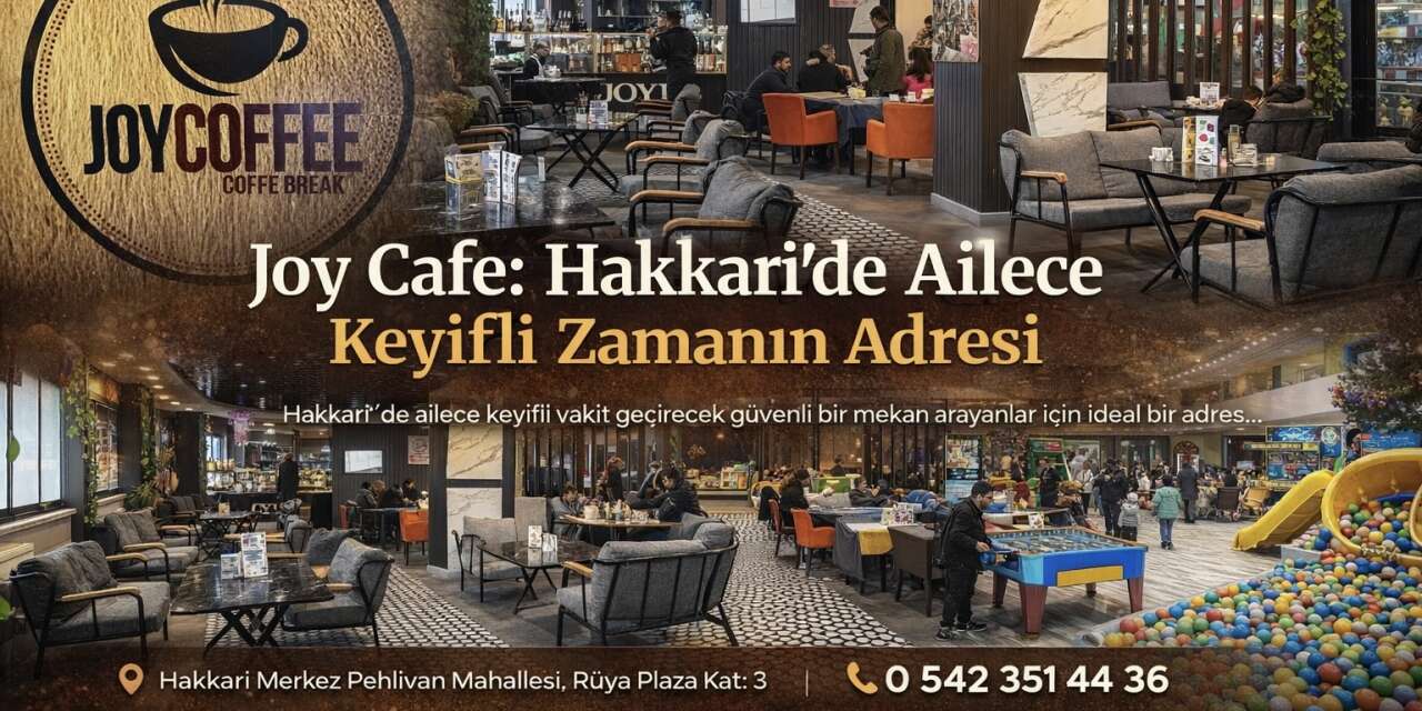 Hakkari’de sosyal hayata renk katan mekan Joy Cafe