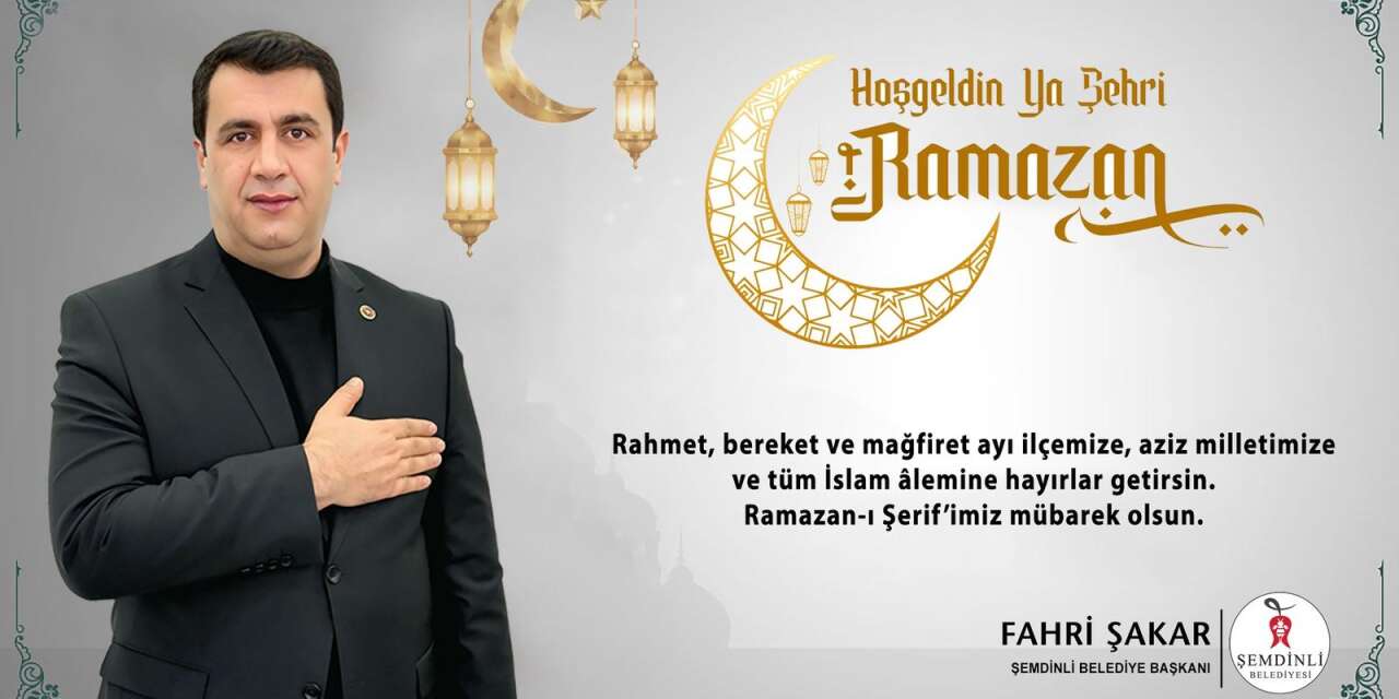 Fahri Şakar’dan Ramazan Mesajı