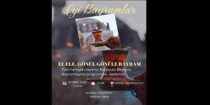 Hakkari’de Bayramlaşma Programı: Tüm Halk Davetli