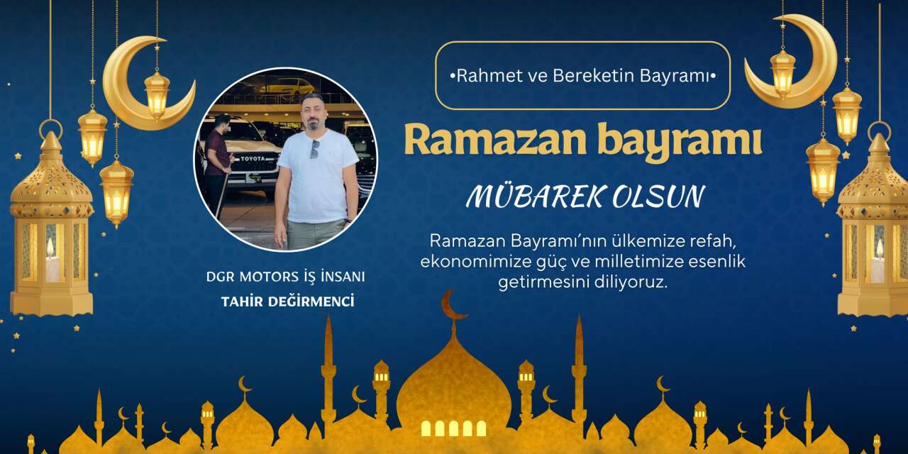 İş İnsanı Değirmenci’den Ramazan Bayramı Mesajı