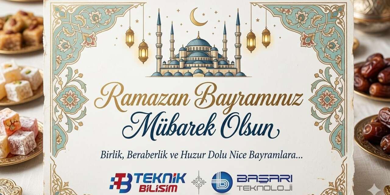 Teknik Bilişim/Başarı Teknoloji’den bayram mesajı