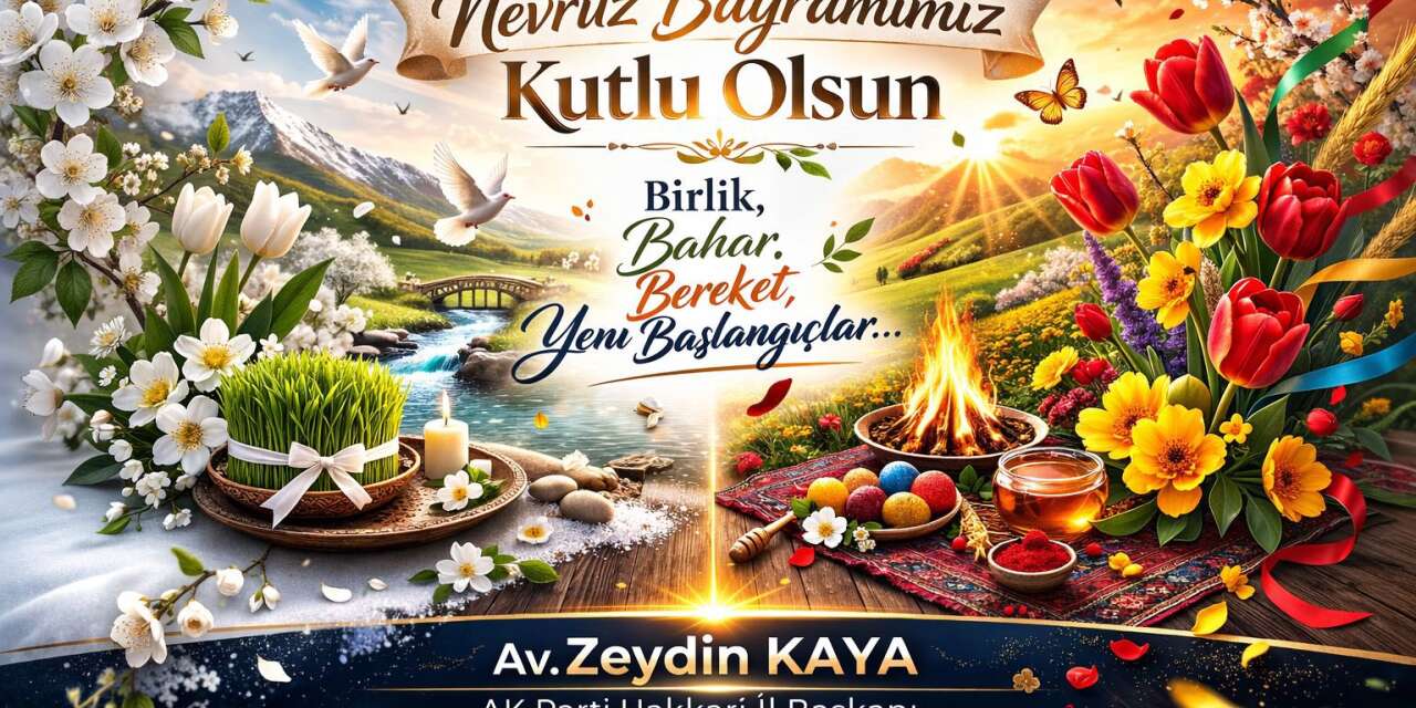 Başkan Zeydin Kaya’dan Nevruz mesajı