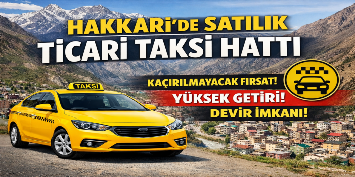 Hakkari’de satılık ticari taksi hattı