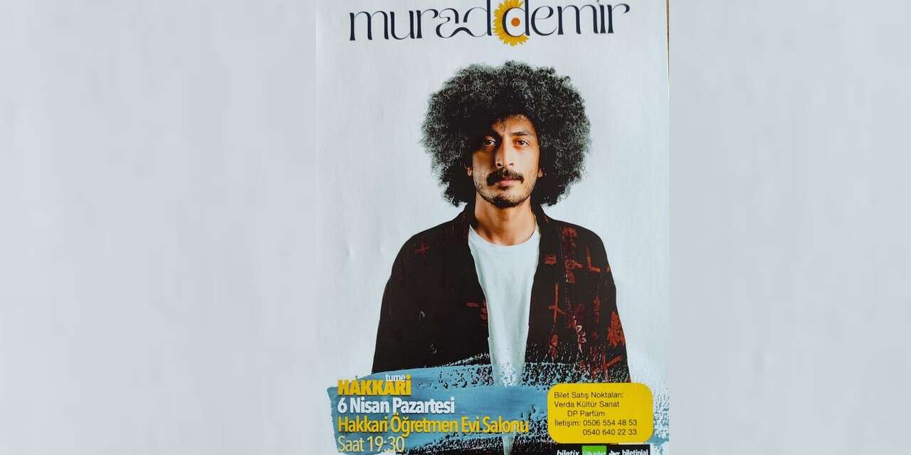 Hakkarili Sanatçı Demir 6 Nisan’da Hakkari’de sahne alacak