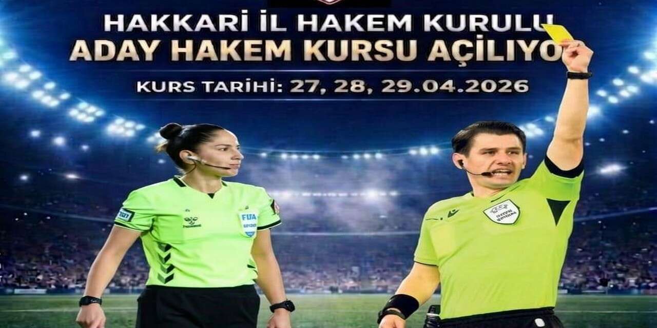 Hakkari’de aday hakem kursu açılıyor