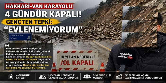 Hakkari-Van karayolu düğün palanlarını erteledi