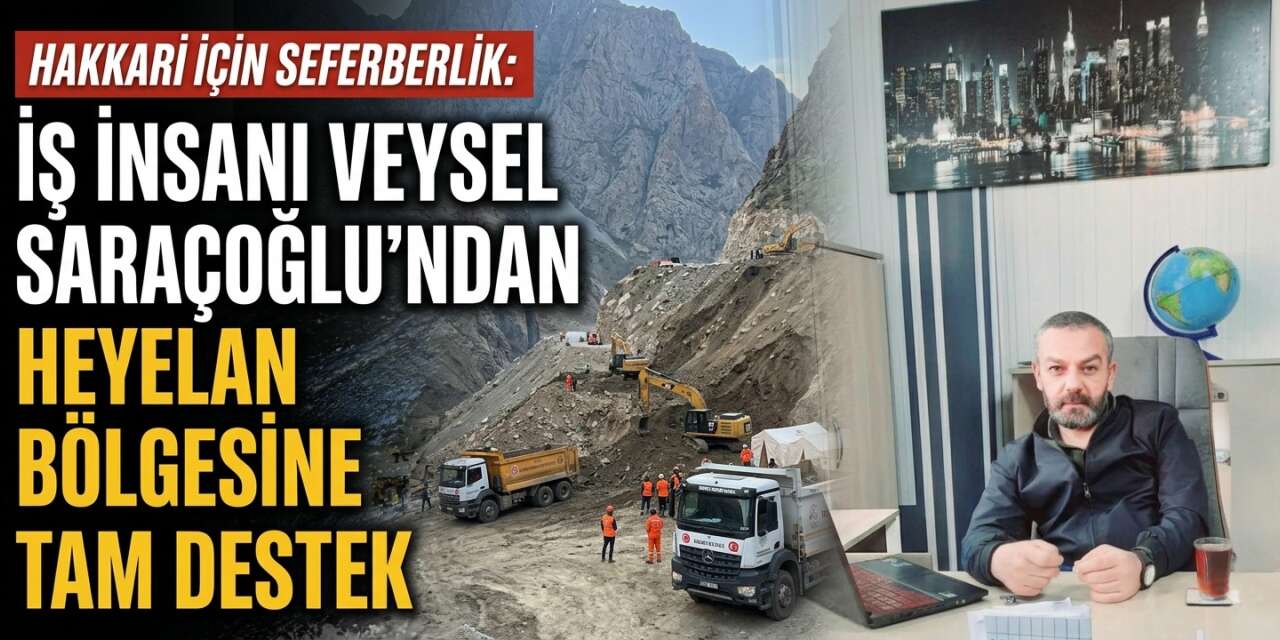 Hakkarili İş İnsanı Veysel Saraçoğlu’ndan Dayanışma Örneği
