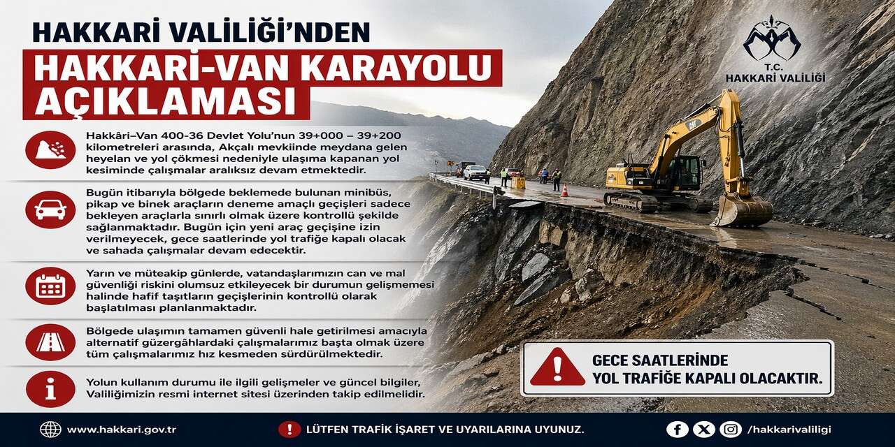 Valilik Hakkari-Van karayolu gece kapanıyor, gündüz kontrollü açılıyor