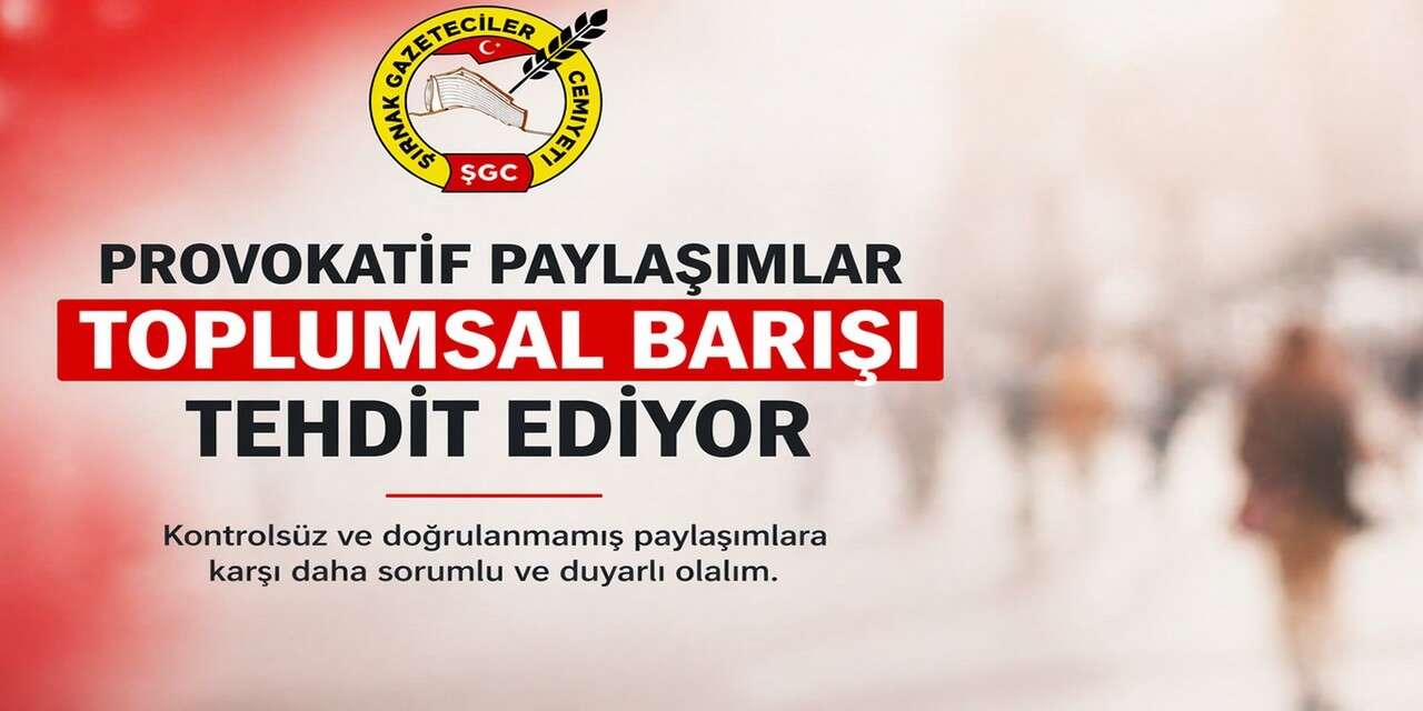 ŞGC: Provokatif paylaşımlar toplumsal barışı tehdit ediyor