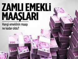 Hangi emeklinin maaşı ne kadar oldu?