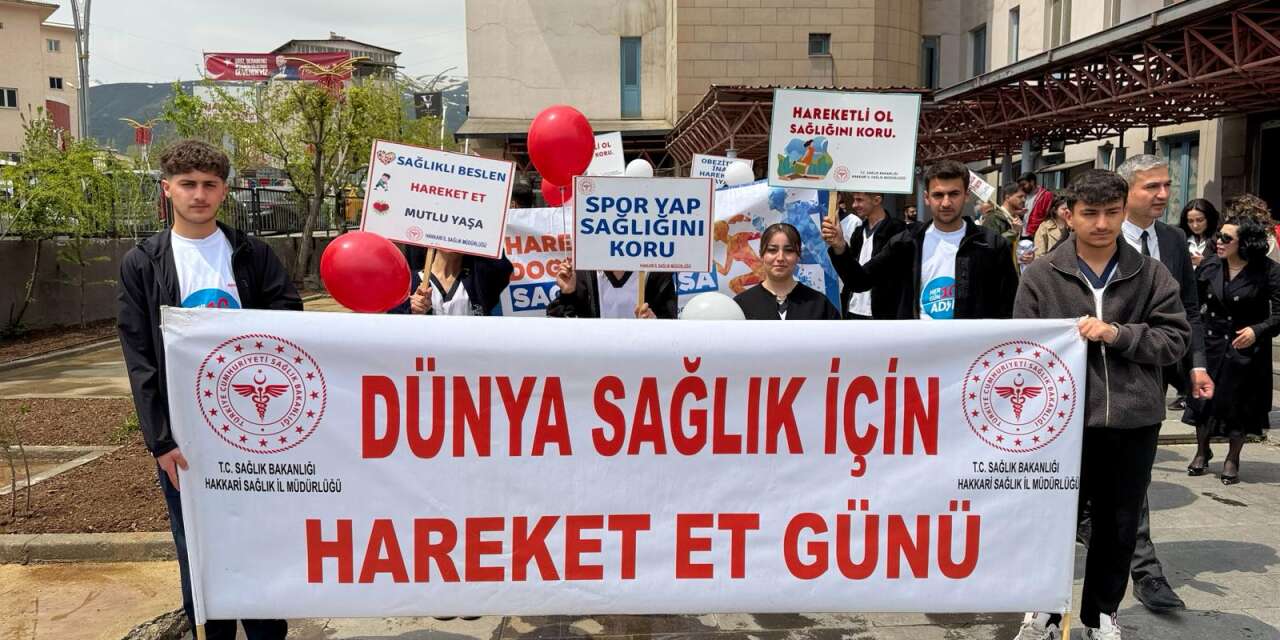 Hakkari’de “Sağlık İçin Hareket Et Günü” etkinliği düzenlendi