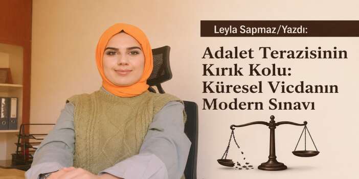Adalet Terazisinin Kırık Kolu: Küresel Vicdanın Modern Sınavı