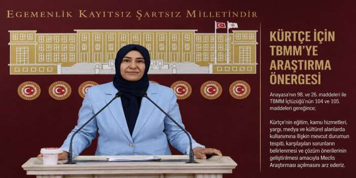 Kürtçe için TBMM’ye araştırma önergesi